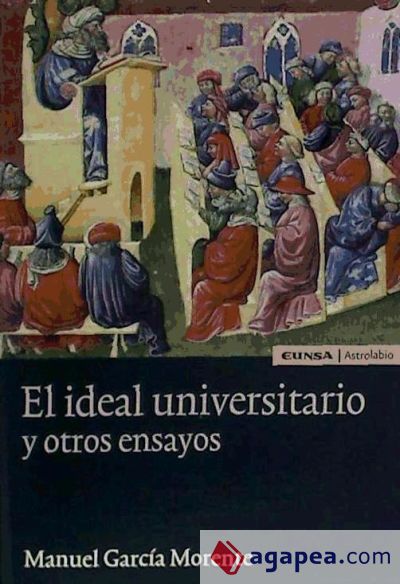 IDEAL UNIVERSITARIO Y OTROS ENSAYOS,EL