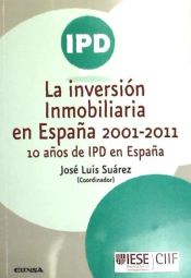 Portada de INVERSION INMOBILIARIA EN ESPA¥A 2001 2011,LA