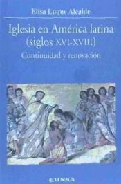 Portada de Iglesia en América Latina, siglos XVI-XVIII