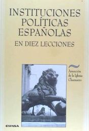 Portada de Instituciones políticas españolas en diez lecciones