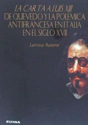 Portada de La carta a Luis XIII de Quevedo y la polémica antifrancesa en Italia en el siglo XVII