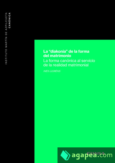 La "diakonia" de la forma del matrimonio: La forma canónica al servicio de la realidad matrimonial