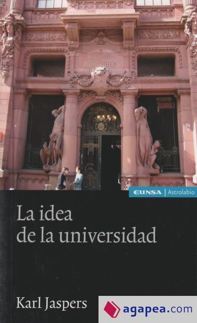 La idea de la Universidad La idea de la Universidad