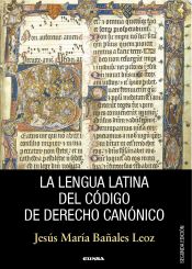 Portada de La lengua latina del codigo de derecho canonico, 2ª ed