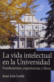 Portada de La vida intelectual en la universidad