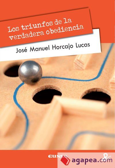 Los triunfos de la verdadera obediencia