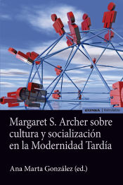 Portada de Margaret S. Archer sobre cultura y socialización en la modernidad tardía