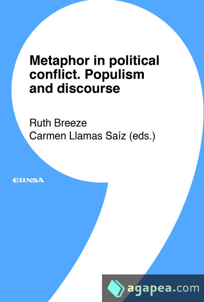 Metaphor in political conflict. Populism and discourse