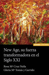 Portada de NEW AGE, SU FUERZA TRANSFORMADORA EN EL SIGLO XXI