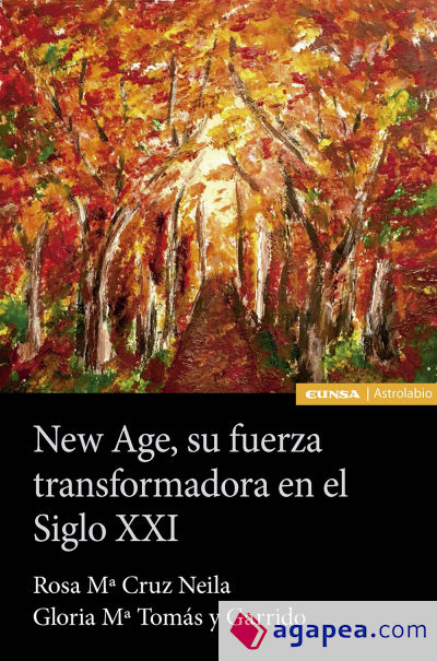 NEW AGE, SU FUERZA TRANSFORMADORA EN EL SIGLO XXI