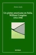 Portada de Pintor americano en Italia, Un. William Congdom (1912-1998)