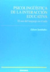 Portada de Psicolingüística de la interacción educativa. El uso del lenguaje en el aula