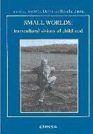 Portada de Small Worlds: transcultural visions of childhood