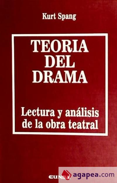 Teoría del drama: lectura y análisis de la obra teatral