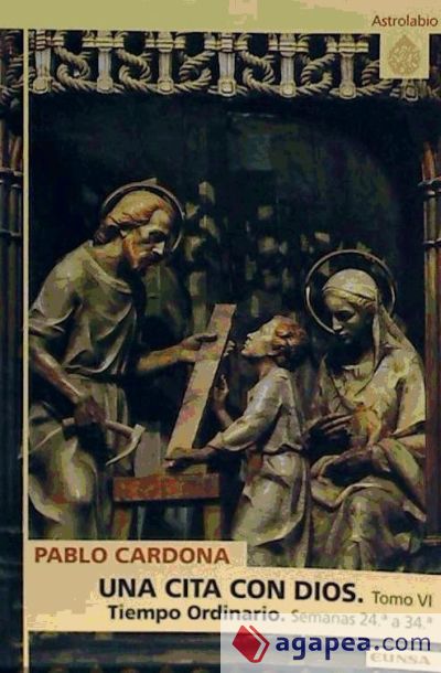 UNA CITA CON DIOS TOMO VI TIEMPO ORDINARIO UNA CITA CON DIOS TOMO VI TIEMPO ORDINARIO