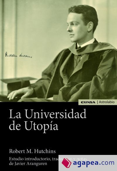 UNIVERSIDAD DE UTOPÍA, LA UNIVERSIDAD DE UTOPÍA, LA