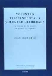 Portada de Voluntad trascendental y voluntad deliberada
