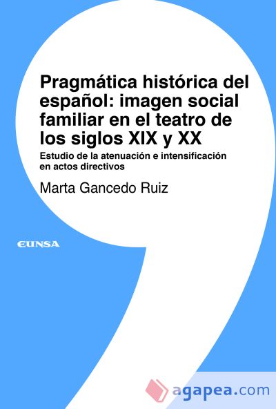 PRAGMATICA HISTORICA DEL ESPA?OL IMAGEN SOCIAL Y FAMILIAR