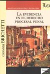 EVIDENCIA EN EL DERECHO PROCESAL PENAL, LA