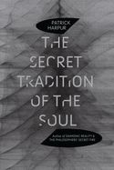 Portada de The Secret Tradition of the Soul