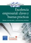 Excelencia Empresarial: Claves Y Buenas Prácticas: Bases Conceptuales Y Buenas Prácticas