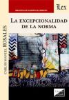 EXCEPCIONALIDAD DE LA NORMA, LA