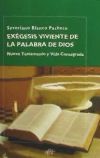 EXEGESIS VIVIENTE DE LA PALABRA DE DIOS. NUEVO TESTAMENTO