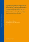 EXPERIENCIAS PILOTO DE IMPLANTACIÓN DEL SISTEMA EUROPEO DE TRANSFERENCIA Y ACUMULACIÓN DE CRÉDITOS (ECTS).