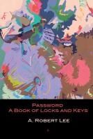 Portada de Password: A Book of Locks and Keys