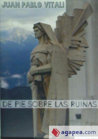 De pie sobre las ruinas