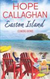 Easton Island: Coming Home