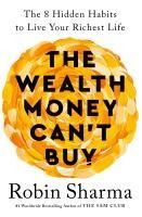 Portada de THE WEALTH MONEY CAN'T BUY