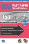 Ecaa Past Paper Worked Solutions: Detailed Step-By-Step Explanations for Over 200 Questions, Includes All Past Papers, Economics Admissions Assessment
