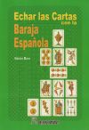 Echar las cartas con la baraja española