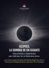 Eclipses. La Sombra de un gigante