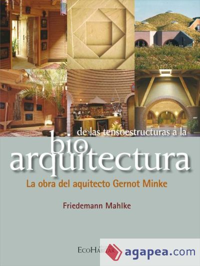 De las tensoestructuras a la bioconstrucci&oacute;n