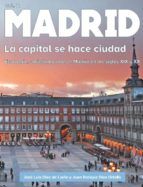Portada de Madrid, la capital se hace ciudad (Ebook)