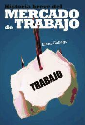 Portada de Historia breve del Mercado de Trabajo (Ebook)