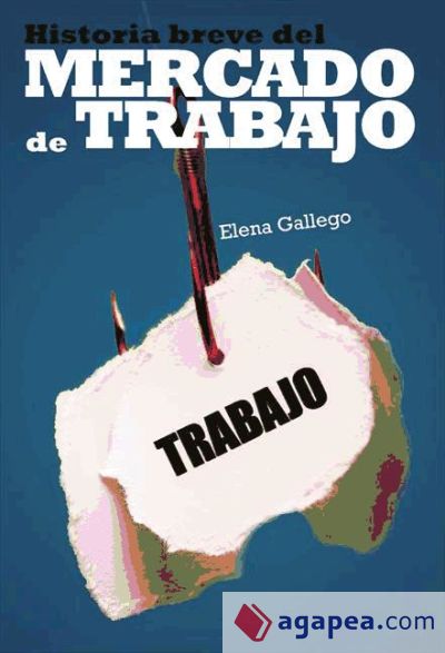 Historia breve del Mercado de Trabajo (Ebook)