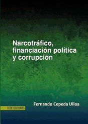 Portada de Narcotráfico, financiación política y corrupción (Ebook)