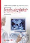 Ecograf&iacute;a y electrofisiolog&iacute;a en neuropat&iacute;as y diston&iacute;as
