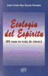 Ecología del espíritu : mi casa es toda de viento