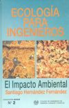 Ecología para ingenieros: el impacto ambiental