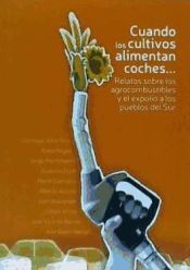 Portada de Cuando los cultivos alimentan coches