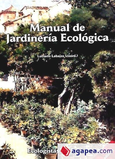 Manual de jardinería ecológica