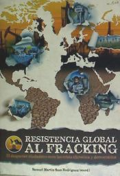 Portada de Resistencia global al fracking