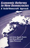 Economic Reforms in New Democracies