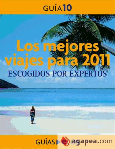 Los mejores viajes para 2011 (Ebook)