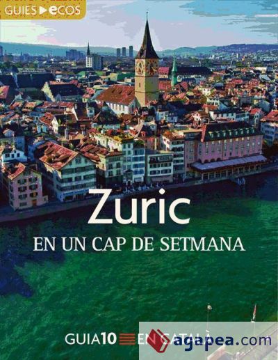 Zuric. En un cap de setmana (Ebook)