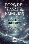 Ecos del pasado familiar